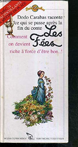 Dodo Carabas raconte ce qui se passe après la fin des Fées book