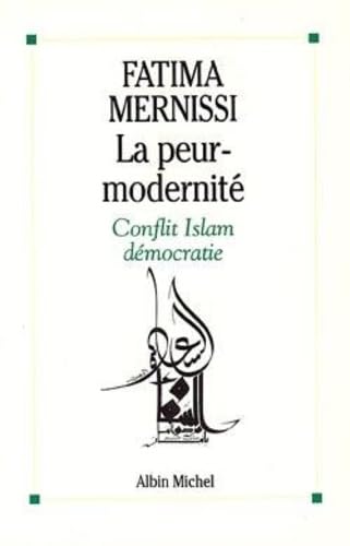 La Peur - Modernité: Conflit Islam Démocratie Essays & Short Stories