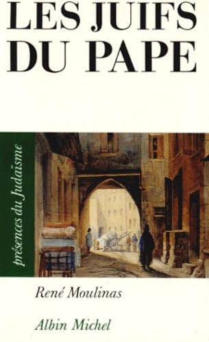 Les Juifs du pape : Avignon et le comtat Venaissin book