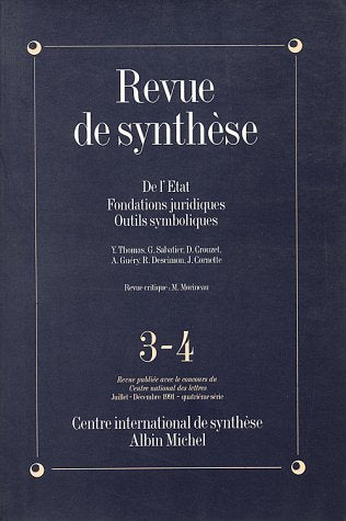 Revue de Synthèse, numéro 3-4 : De L'Etat, fondations juridiques, outils symboliques book