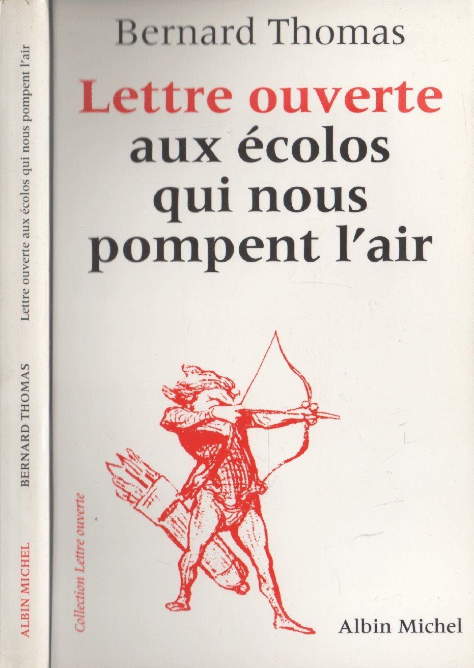 Lettre ouverte aux écolos qui nous pompent l'air book