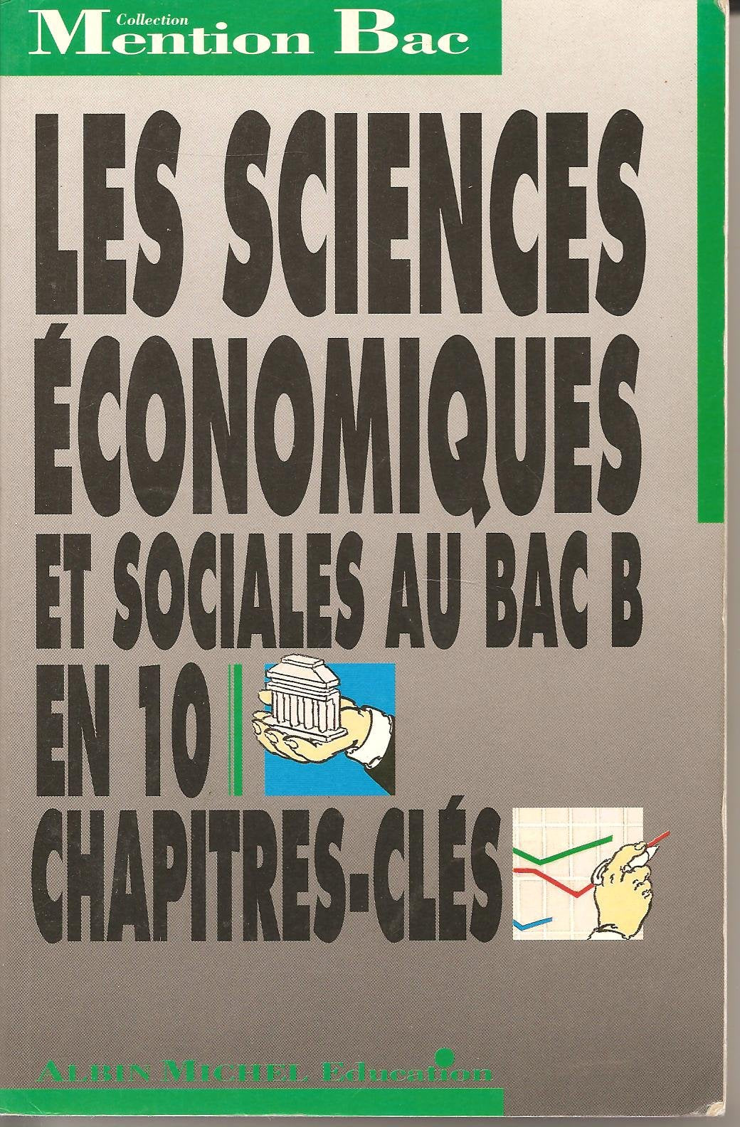 Les Sciences Economiques et Sociales au BAC B, mention BAC book