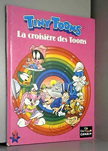 Tiny Toons, tome 4. La Croisière des Toons book