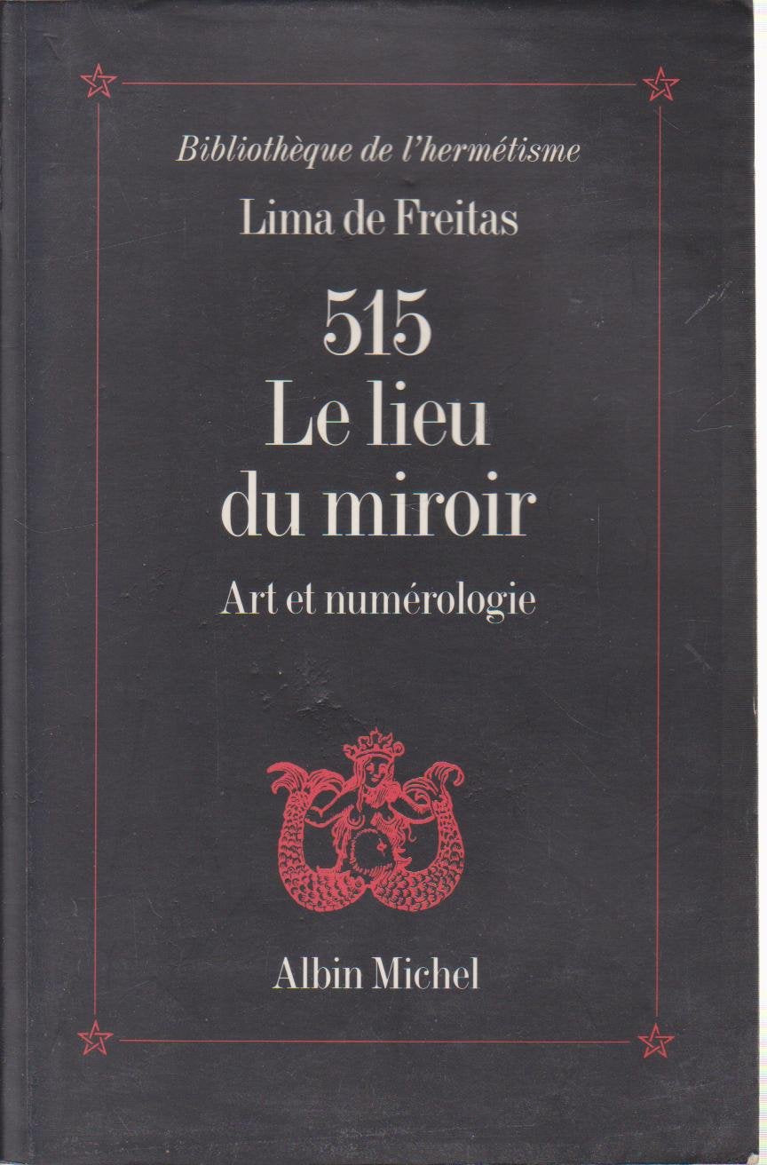 515, le lieu du miroir: Art et numérologie Books