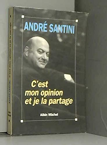 C'est mon Opinion et je la Partage book