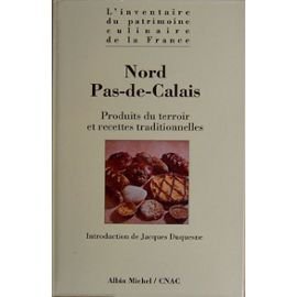Nord, pas-de-calais / produits du terroir et recettes traditionnelles Books
