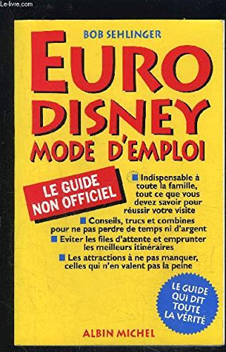 Euro Disney, mode d'emploi : le guide non officiel Books