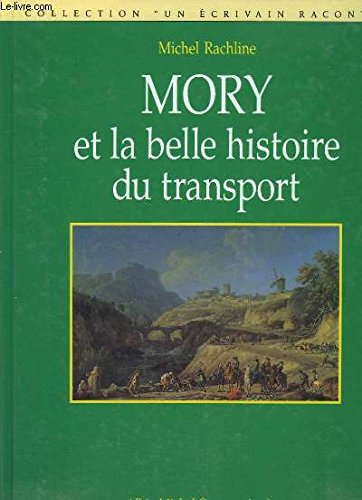 Mory et la belle histoire du transport book