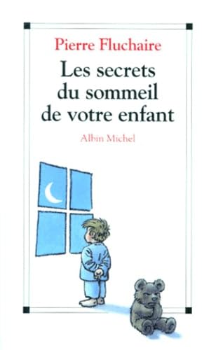 Les Secrets du sommeil de votre enfant book