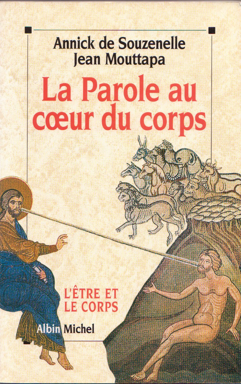 La parole au coeur du corps : entretiens avec Jean Mouttapa Books
