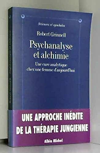 Psychanalyse et alchimie : une cure analytique chez une femme d'aujourd'hui Books