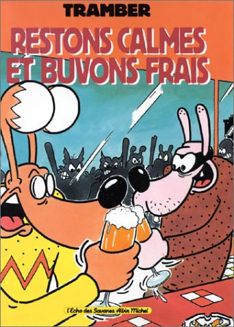 Restons calmes et buvons frais book
