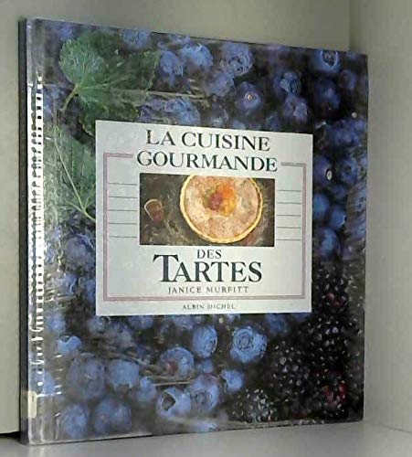 La cuisine gourmande des tartes Books