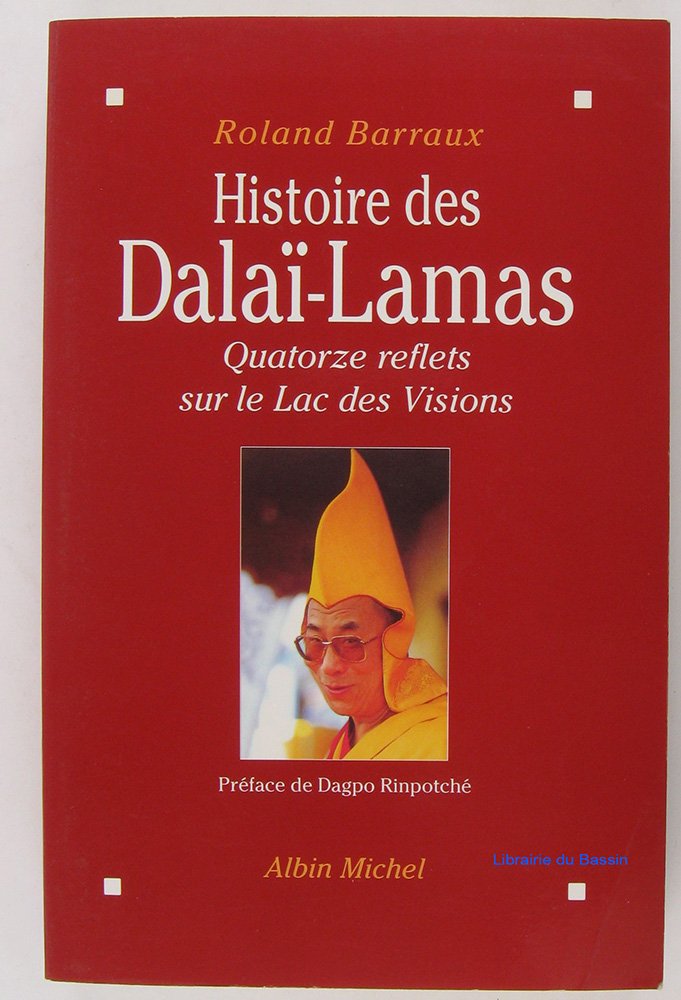 Histoire des Dalai-Lamas: Quatorze reflets sur le lac des visions Religion & Esotericism