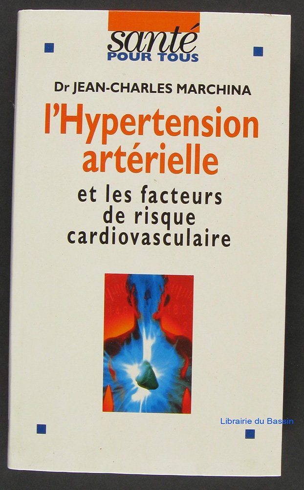 L'HYPERTENSION ARTERIELLE.: Et les facteurs de risque cardio-vasculaire book