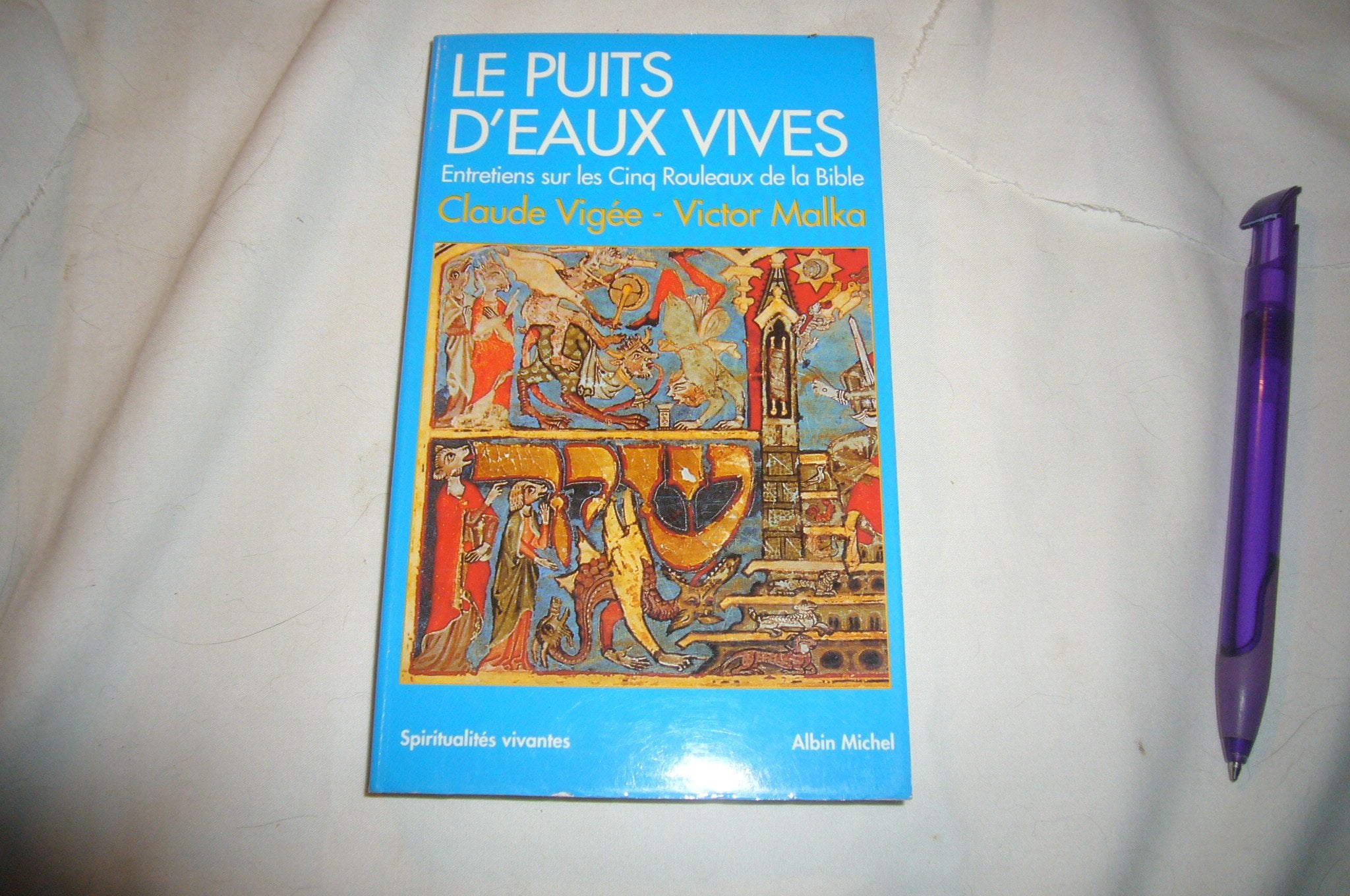 Puits D'Eaux Vives (Le): Entretiens sur les cinq rouleaux de la Bible Social Sciences