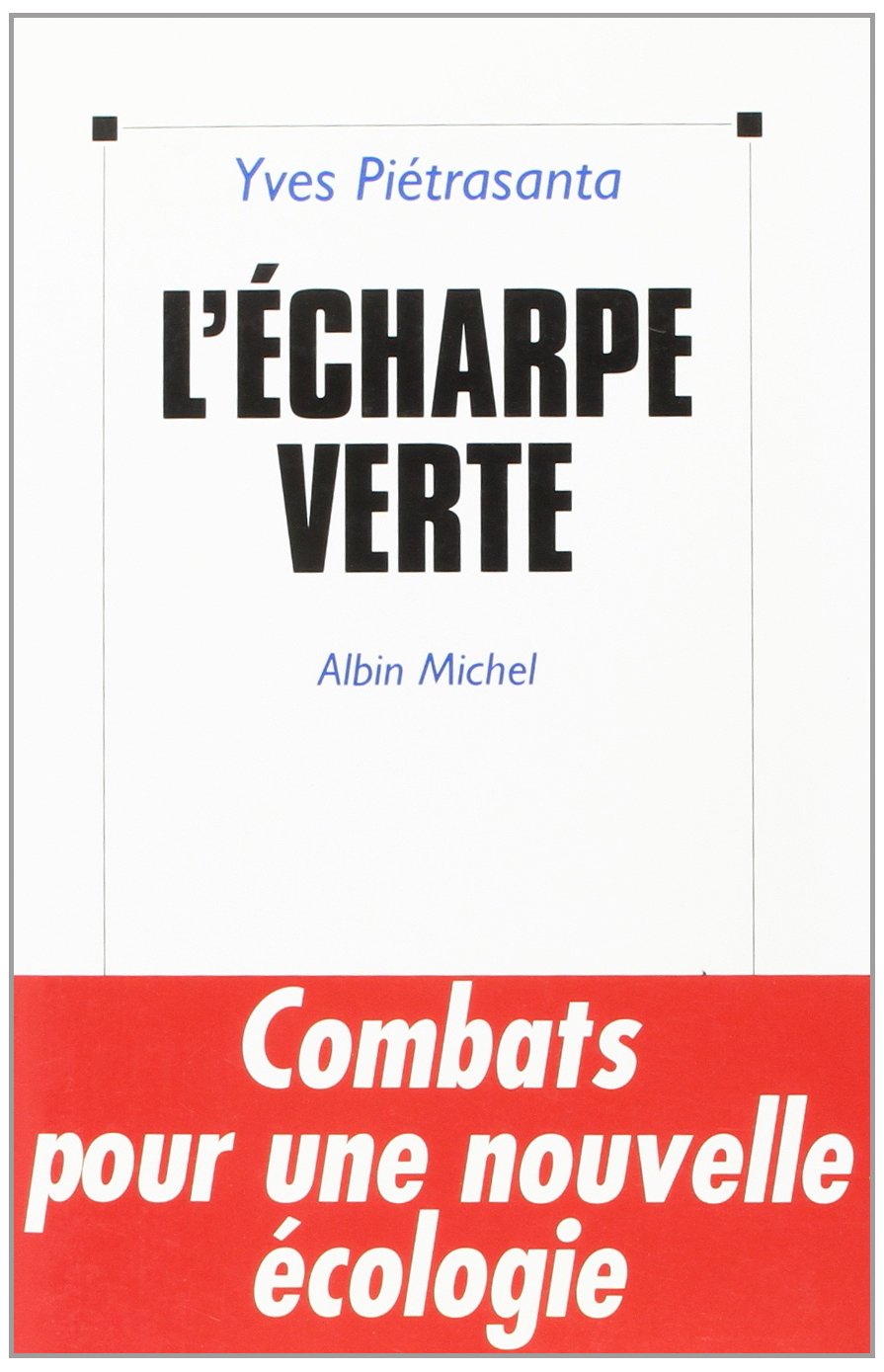 L'écharpe verte: Combats pour une nouvelle écologie Books