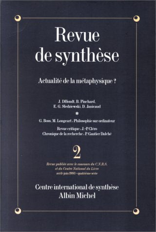 Revue de Synthèse, numéro 2, Avril-Juin 1993 : Actualité de la Métaphysique ? book
