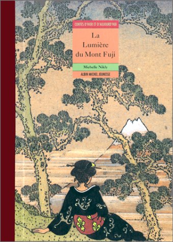 La Lumière du Mont Fuji book