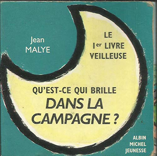 Qu'est-ce qui brille dans la campagne ? book