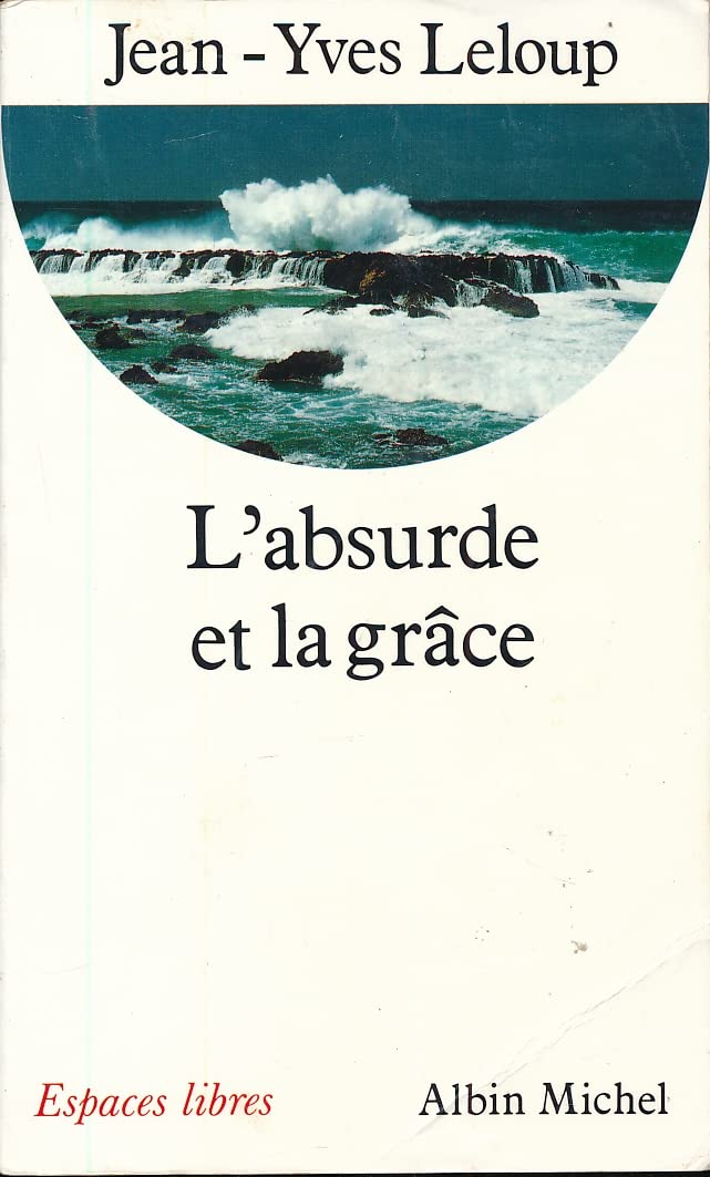 L'absurde et la grâce Books