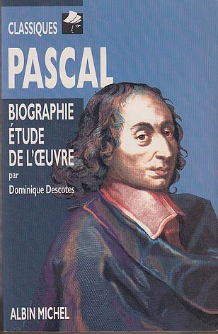 Pascal: Biographie, étude de l'oeuvre Books