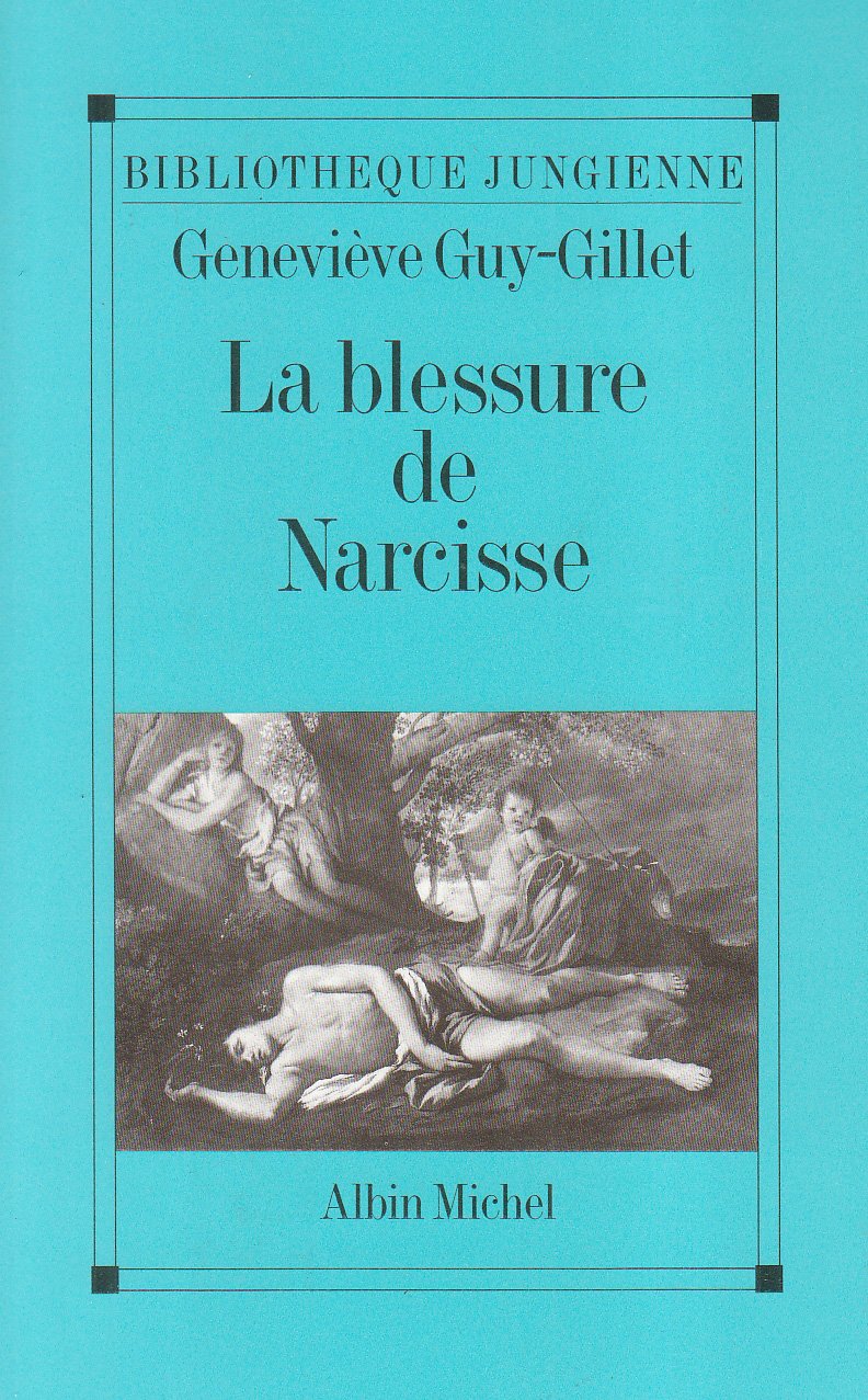 Blessure de Narcisse Ou Les Enjeux Du Soi (La) Learning & Reference