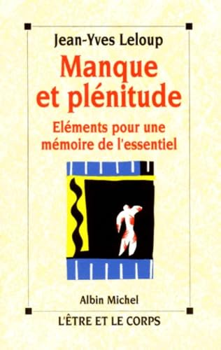 Manque Et Plenitude. Elements Pour Une Memoire De L'Essentiel Books