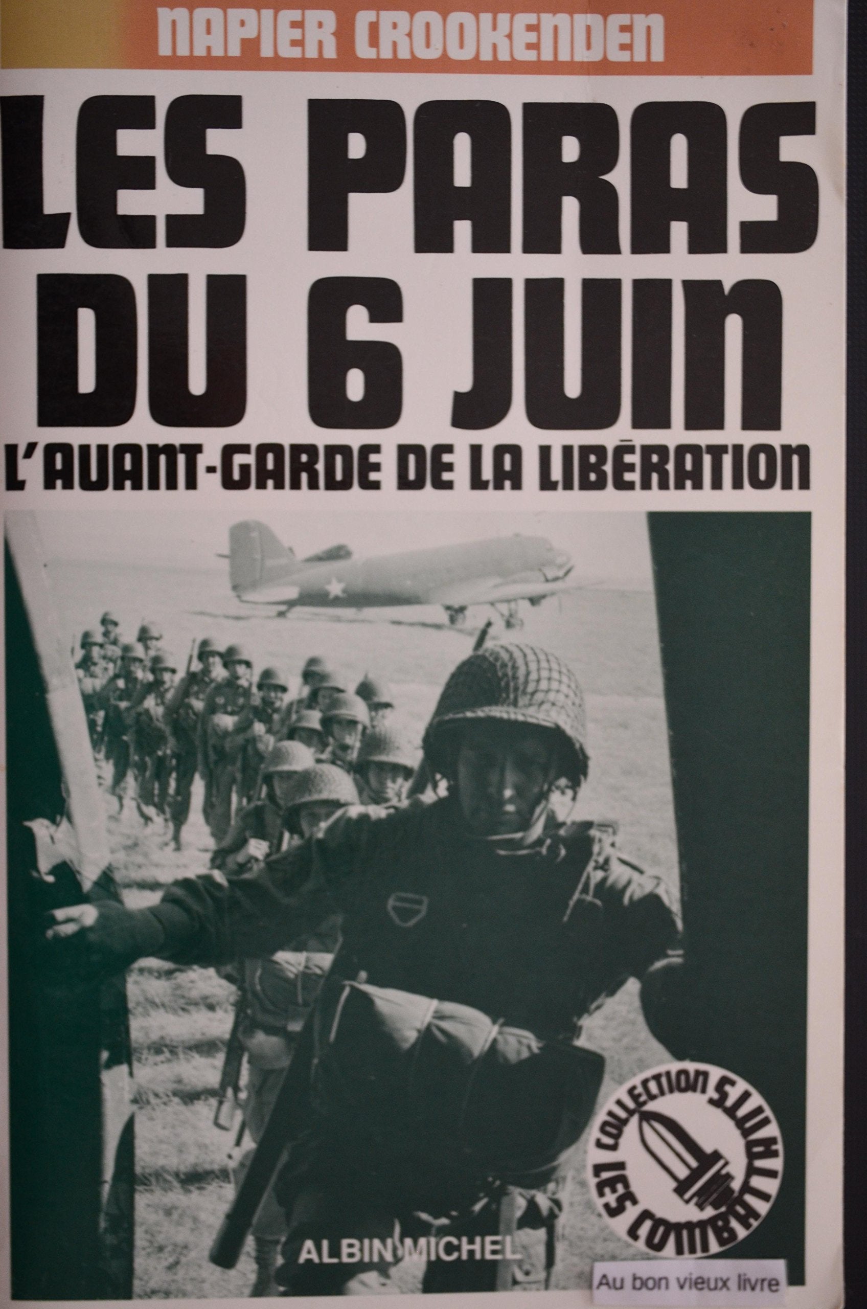 Les paras du 6 juin: L'avant-garde de la Libération book