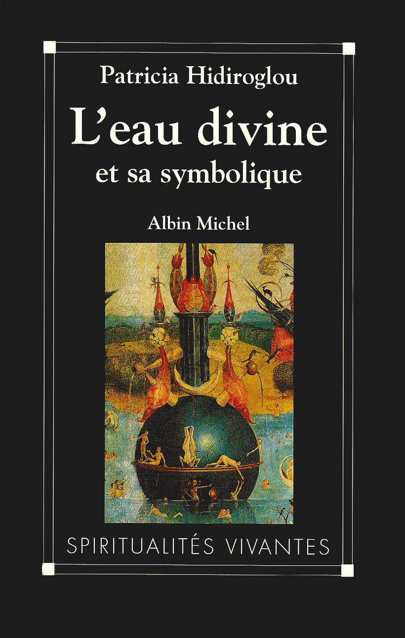 Eau Divine Et Sa Symbolique (L') Social Sciences