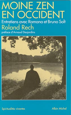 Moine zen en Occident : entretiens avec Romana et Bruno Solt Religion & Esotericism