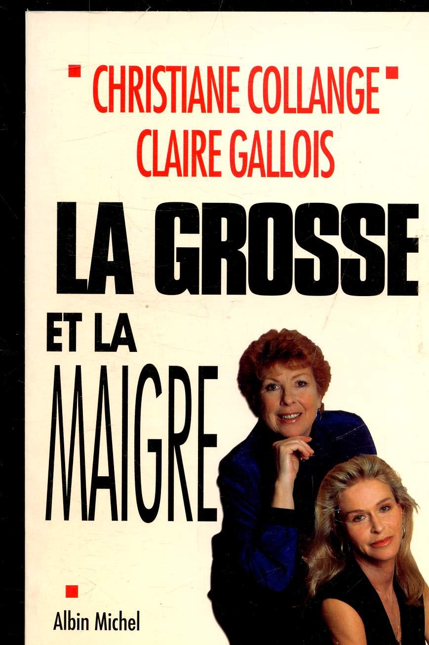 La grosse et la maigre book