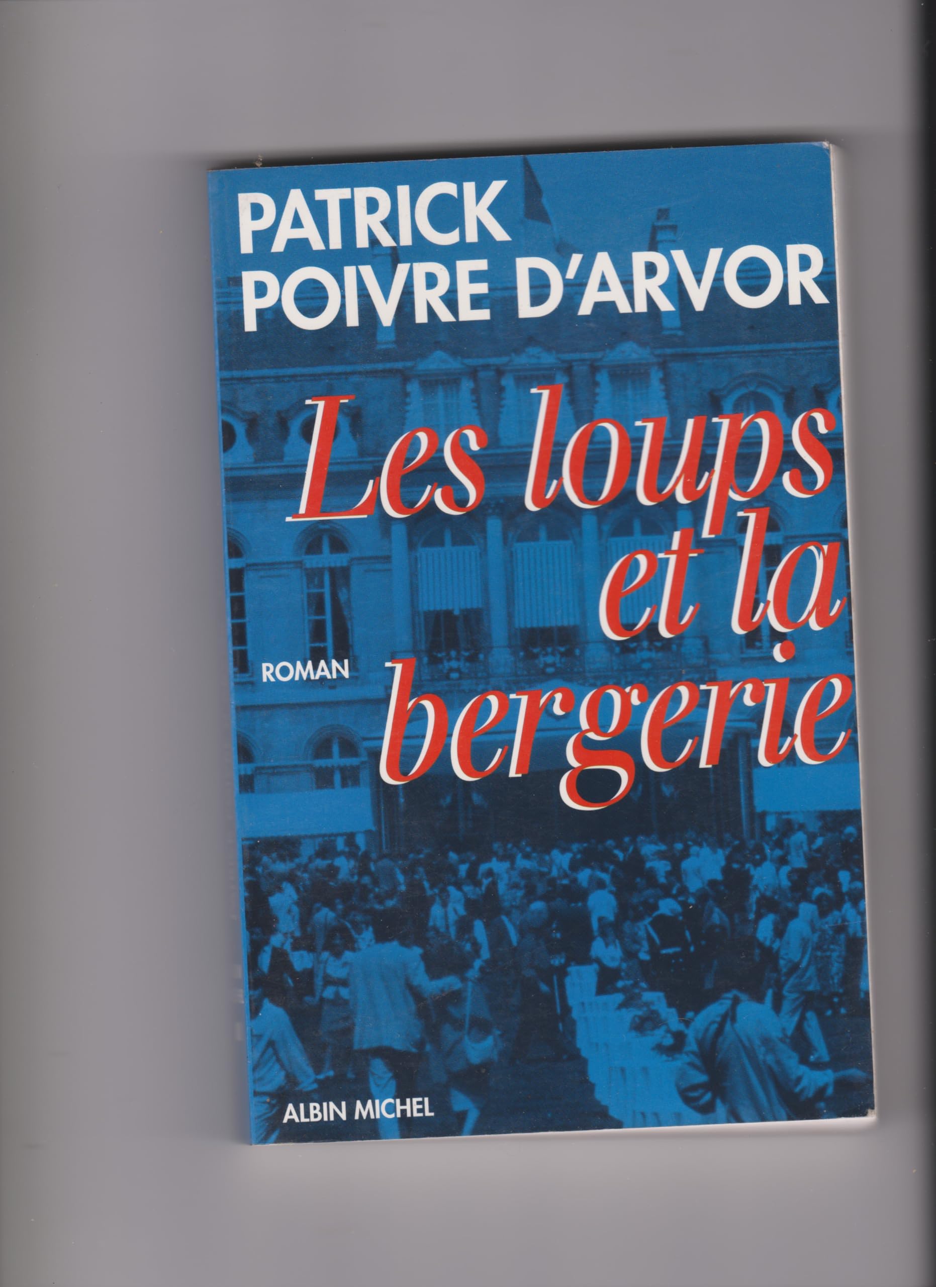 Loups Et La Bergerie (Les) Contemporary literature