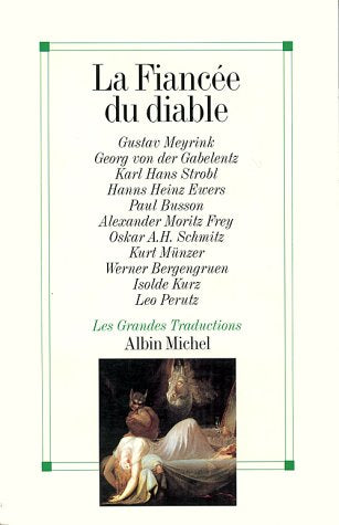 La fiancée du diable: Nouvelles fantastiques allemandes de 1900 Books