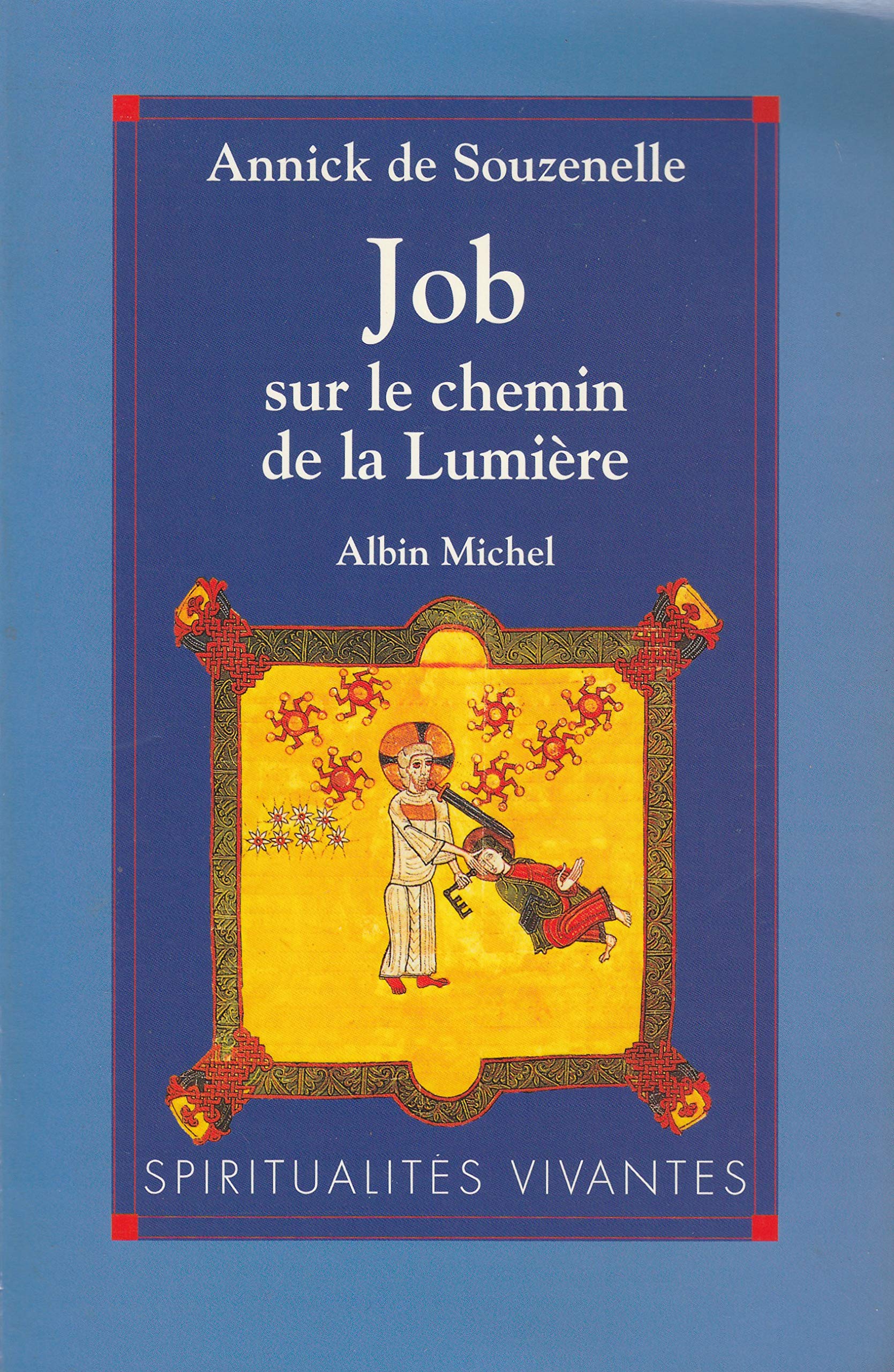 Job: Sur le chemin de la lumière Books
