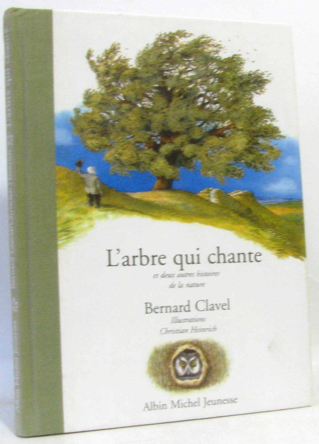 L'arbre qui chante et deux autres histoires de la nature Books