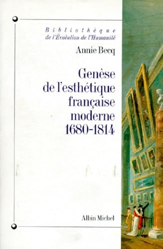 Genèse de l'esthétique française moderne, 1680-1814 book