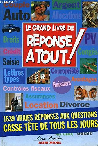 Le Grand Livre De Reponse A Tout ! Edition 1997 Books