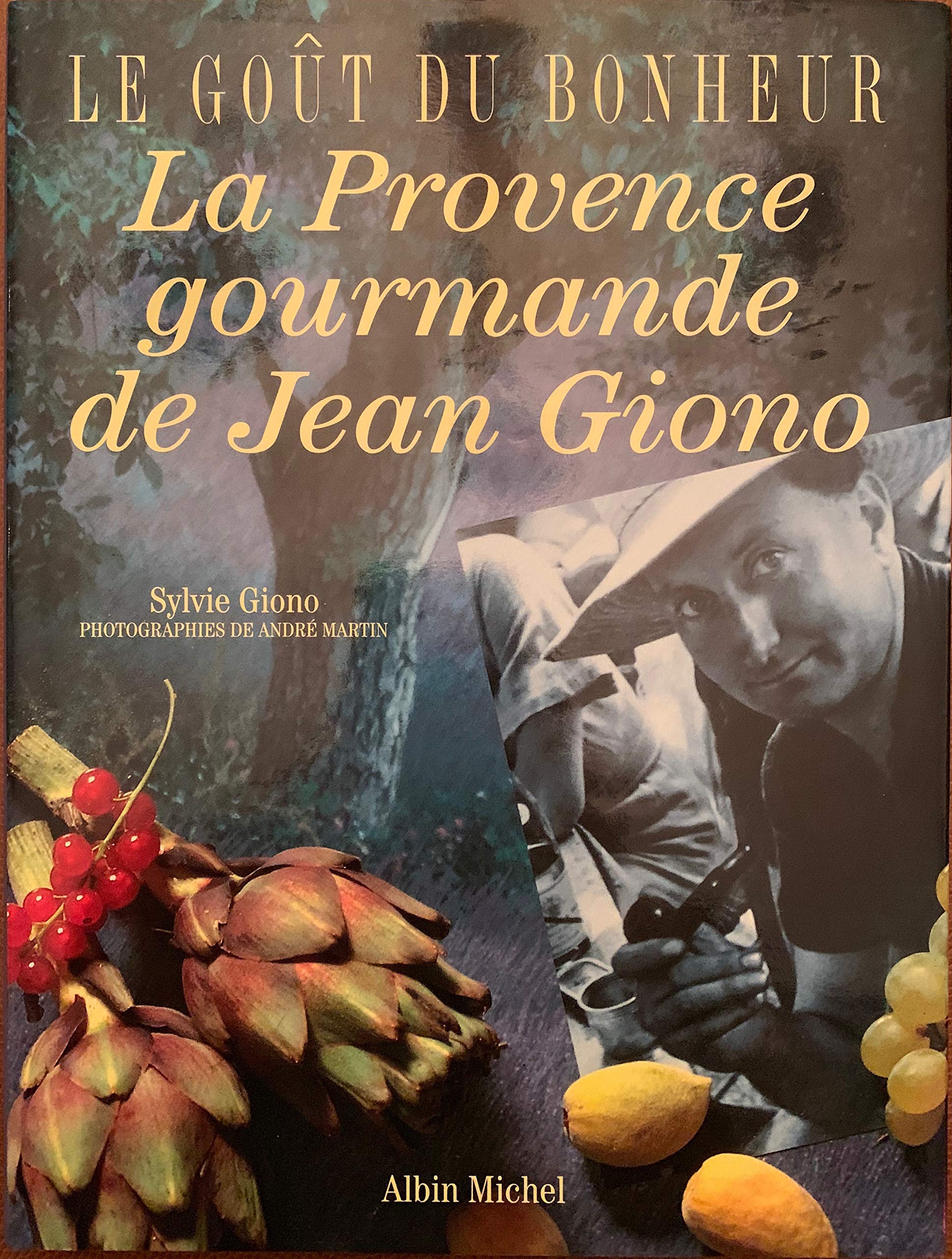LA PROVENCE GOURMANDE DE JEAN GIONO Books