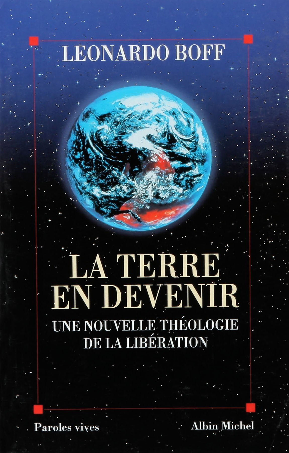 La Terre en devenir : une nouvelle théologie de la libération Social Sciences