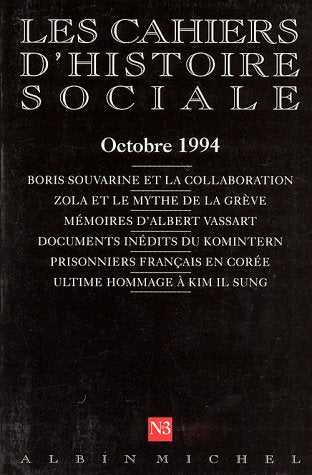 Cahiers d'histoire sociale (Les), n° 3. Octobre 1994 Social Sciences
