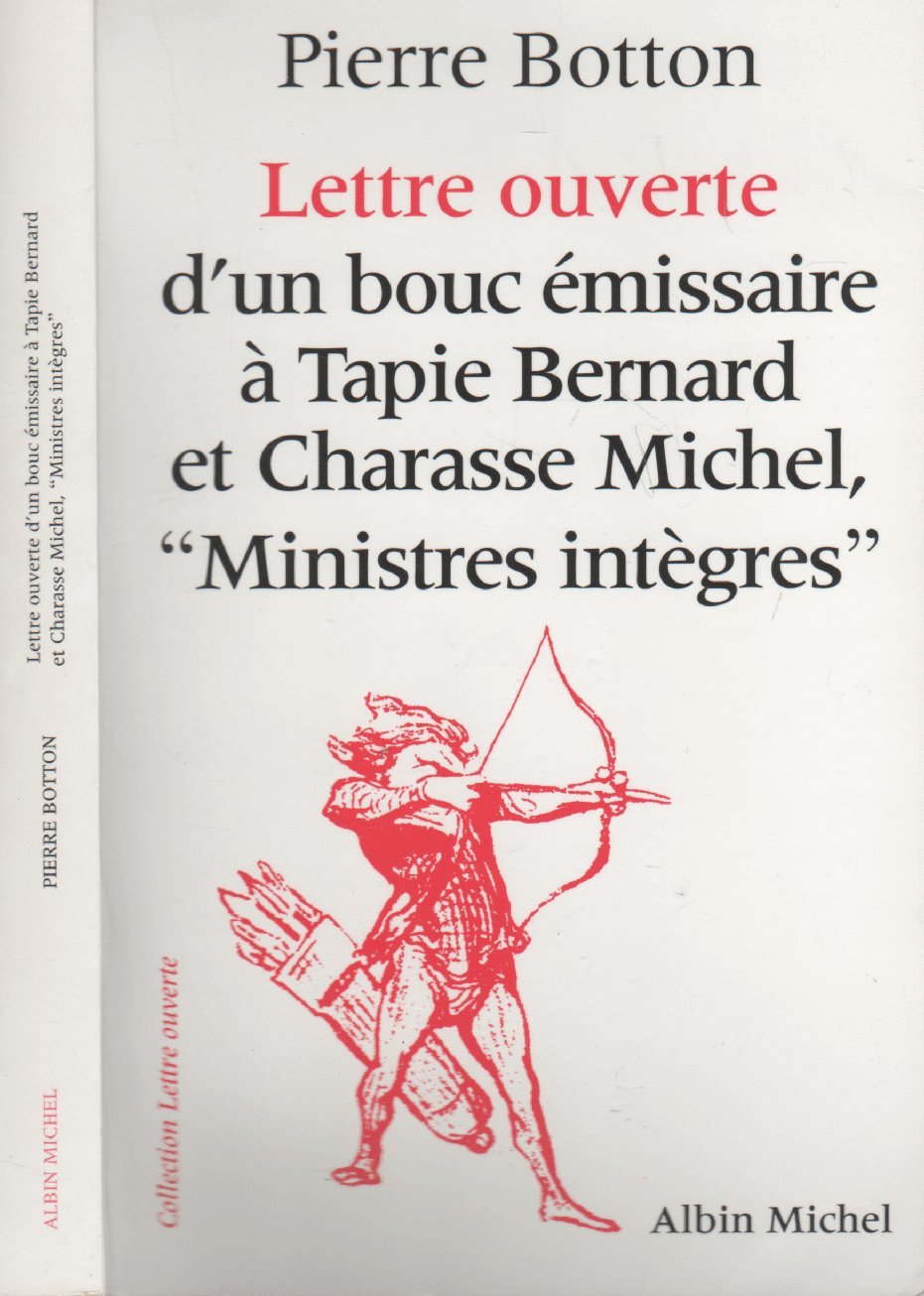 Lettre Ouverte D'Un Bouc Emissaire A Tapie Bernard Books
