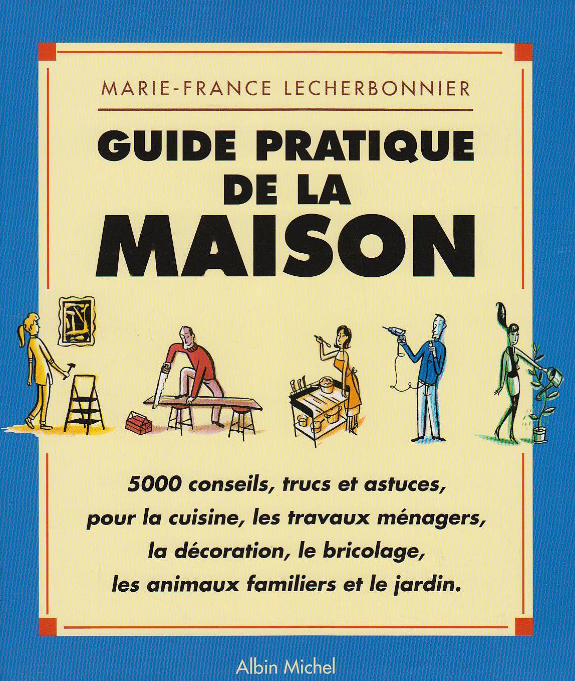 Guide pratique de la maison book