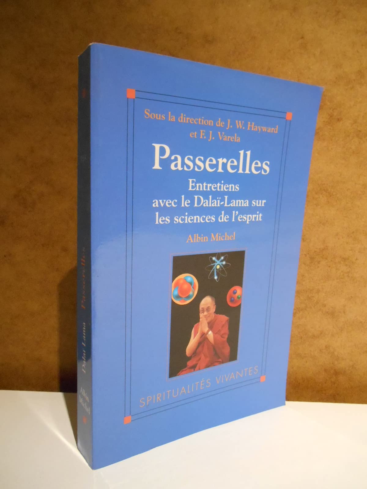Passerelles: Entretiens avec le dalaï-lama sur les sciences de l'esprit Books