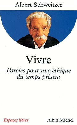 Vivre : paroles pour une éthique du temps présent book