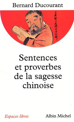 Sentences et proverbes de la sagesse chinoise Social Sciences