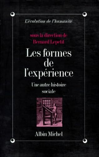 Les Formes De L'Experience. Une Autre Histoire Sociale Books