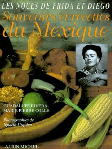 Souvenirs Et Recettes Du Mexique Books