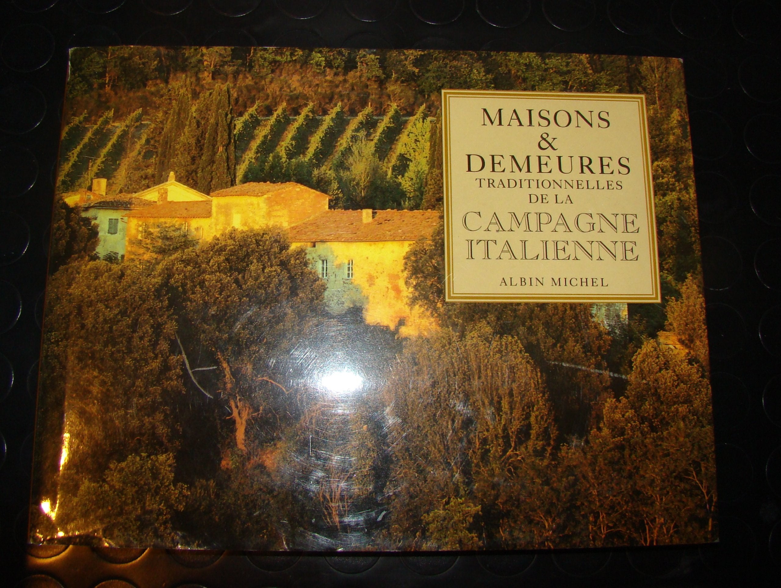 Maisons & demeures traditionnelles de la campagne italienne book