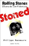 Stoned: 20 ans de confidences avec les Rolling Stones Arts & Music